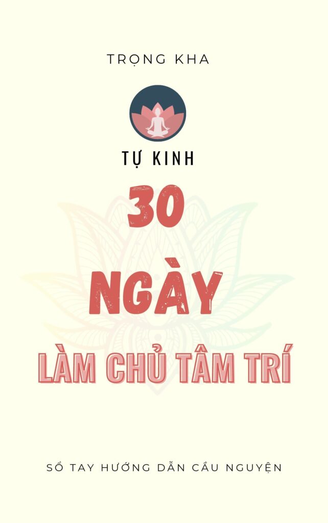 30 NGÀY LÀM CHỦ TÂM TRÍ